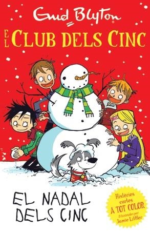 EL NADAL DELS CINC | 9788426142092 | BLYTON, ENID | Llibreria La Font de Mimir - Llibreria online Barcelona - Comprar llibres català i castellà