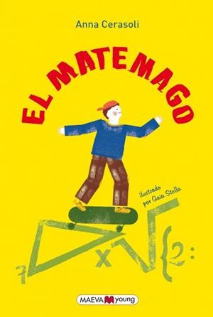 EL MATEMAGO | 9788416363155 | CERASOLI, ANNA | Llibreria La Font de Mimir - Llibreria online Barcelona - Comprar llibres català i castellà