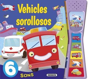 VEHICLES SOROLLOSOS | 9788467741445 | SUSAETA, EQUIPO | Llibreria La Font de Mimir - Llibreria online Barcelona - Comprar llibres català i castellà