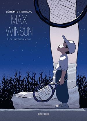 MAX WINSON 2 | 9788415850878 | MOREAU, JÉRÉMIE | Llibreria La Font de Mimir - Llibreria online Barcelona - Comprar llibres català i castellà