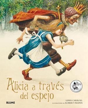 COL. CLÁSICOS ALICIA A TRAVÉS DEL ESPEJO | 9788498018417 | CARROLL, LEWIS/INGPEN, ROBERT | Llibreria La Font de Mimir - Llibreria online Barcelona - Comprar llibres català i castellà