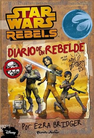 STAR WARS REBELS. DIARIO DE UN REBELDE | 9788408138693 | AA. VV. | Llibreria La Font de Mimir - Llibreria online Barcelona - Comprar llibres català i castellà