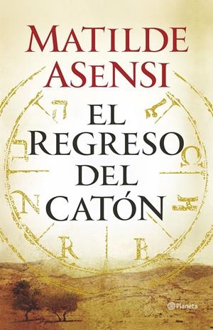 EL REGRESO DEL CATÓN | 9788408145820 | MATILDE ASENSI | Llibreria La Font de Mimir - Llibreria online Barcelona - Comprar llibres català i castellà