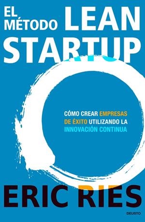 EL MÉTODO LEAN STARTUP | 9788423409495 | ERIC RIES | Llibreria La Font de Mimir - Llibreria online Barcelona - Comprar llibres català i castellà