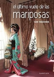 EL ÚLTIMO VUELO DE LAS MARIPOSAS | 9781908007988 | KAN TAKAHAMA | Llibreria La Font de Mimir - Llibreria online Barcelona - Comprar llibres català i castellà