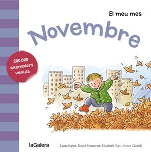 NOVEMBRE | 9788424655822 | ESPOT, LAURA/MONSERRAT, DAVID/TORT, ELISABETH | Llibreria La Font de Mimir - Llibreria online Barcelona - Comprar llibres català i castellà