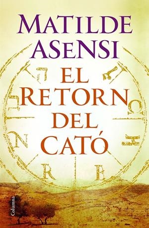 EL RETORN DEL CATÓ | 9788466420235 | MATILDE ASENSI | Llibreria La Font de Mimir - Llibreria online Barcelona - Comprar llibres català i castellà