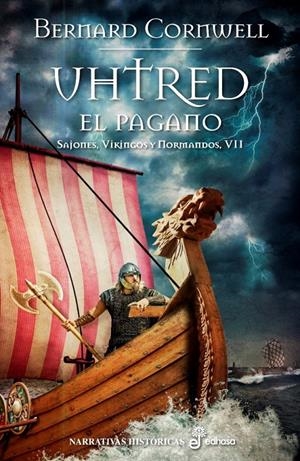 UHTRED EL PAGANO | 9788435062862 | CORNWELL BERNAR | Llibreria La Font de Mimir - Llibreria online Barcelona - Comprar llibres català i castellà