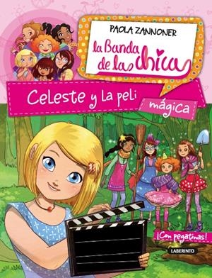 CELESTE Y LA PELI MÁGICA | 9788484837954 | ZANNONER, PAOLA | Llibreria La Font de Mimir - Llibreria online Barcelona - Comprar llibres català i castellà