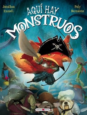 AQUÍ HAY MONSTRUOS | 9788415893028 | EMMETT, JONATHAN/BERNATENE, POLY | Llibreria La Font de Mimir - Llibreria online Barcelona - Comprar llibres català i castellà
