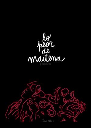 LO PEOR DE MAITENA | 9789500751544 | MAITENA | Llibreria La Font de Mimir - Llibreria online Barcelona - Comprar llibres català i castellà