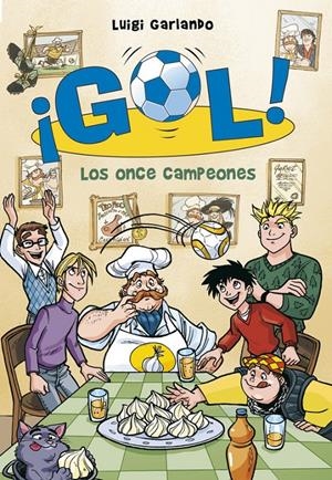 LOS ONCE CAMPEONES (¡GOL! 33) | 9788490434505 | GARLANDO,LUIGI | Llibreria La Font de Mimir - Llibreria online Barcelona - Comprar llibres català i castellà
