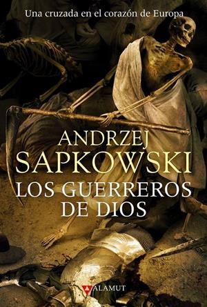 LOS GUERREROS DE DIOS | 9788498890747 | SAPKOWSKI, ANDRZEJ | Llibreria La Font de Mimir - Llibreria online Barcelona - Comprar llibres català i castellà