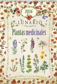 LUNARIO PLANTAS MEDICINALES 2016 | 9788490870501 | AA.VV. | Llibreria La Font de Mimir - Llibreria online Barcelona - Comprar llibres català i castellà