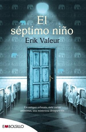 EL SÉPTIMO NIÑO | 9788416087228 | VALEUR, ERIK | Llibreria La Font de Mimir - Llibreria online Barcelona - Comprar llibres català i castellà