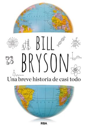 UNA BREVE HISTORIA DE CASI TODO | 9788490562420 | BRYSON , BILL | Llibreria La Font de Mimir - Llibreria online Barcelona - Comprar llibres català i castellà