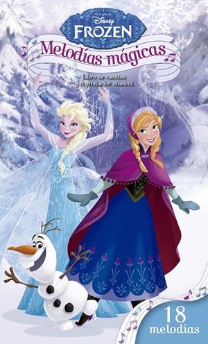 FROZEN. MELODÍAS MÁGICAS | 9788499516981 | DISNEY | Llibreria La Font de Mimir - Llibreria online Barcelona - Comprar llibres català i castellà