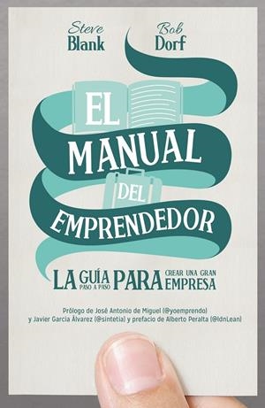 EL MANUAL DEL EMPRENDEDOR | 9788498752830 | STEVE BLANK/BOB DORF | Llibreria La Font de Mimir - Llibreria online Barcelona - Comprar llibres català i castellà
