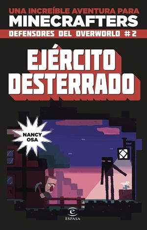 MINECRAFT. EJÉRCITO DESTERRADO | 9788467045840 | NANCY OSA | Llibreria La Font de Mimir - Llibreria online Barcelona - Comprar llibres català i castellà