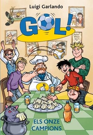 GOL 33. ELS ONZE CAMPIONS | 9788424653781 | GARLANDO, LUIGI | Llibreria La Font de Mimir - Llibreria online Barcelona - Comprar llibres català i castellà