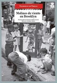 MOLINOS DE VIENTO EN BROOKLYN | 9788416537020 | DE PEREDA, PRUDENCIO | Llibreria La Font de Mimir - Llibreria online Barcelona - Comprar llibres català i castellà