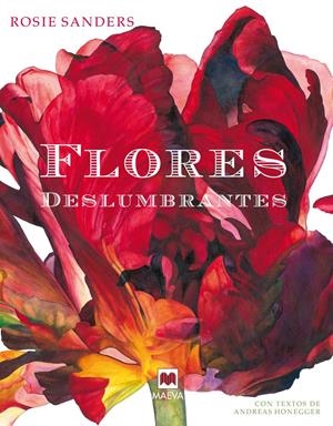 FLORES DESLUMBRANTES  | 9788416363421 | SANDERS ROSI | Llibreria La Font de Mimir - Llibreria online Barcelona - Comprar llibres català i castellà