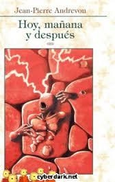 HOY, MAÑANA Y DESPUÉS (AVANCE) | 9788494375576 | ANDREVON, JEAN-PIERRE | Llibreria La Font de Mimir - Llibreria online Barcelona - Comprar llibres català i castellà