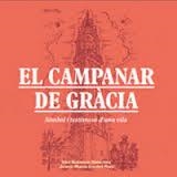 EL CAMPANAR DE GRÀCIA. | 9788498507157 | BABIANO SÁNCHEZ, ELOI | Llibreria La Font de Mimir - Llibreria online Barcelona - Comprar llibres català i castellà