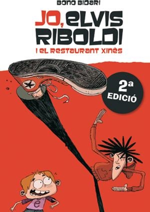 JO, ELVIS RIBOLDI, I EL RESTAURANT XINÈS | 9788424636869 | BIDARI, BONO | Llibreria La Font de Mimir - Llibreria online Barcelona - Comprar llibres català i castellà