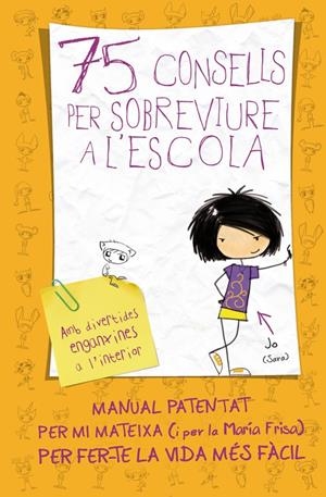 75 CONSELLS PER SOBREVIURE A L'ESCOLA (75 CONSELLS 1) | 9788420411019 | FRISA, MARIA | Llibreria La Font de Mimir - Llibreria online Barcelona - Comprar llibres català i castellà