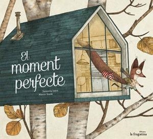 EL MOMENT PERFECTE | 9788416226337 | ISERN ÍÑIGO, SUSANNA | Llibreria La Font de Mimir - Llibreria online Barcelona - Comprar llibres català i castellà