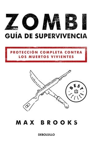 ZOMBI: GUÍA DE SUPERVIVENCIA | 9788490627600 | BROOKS,MAX | Llibreria La Font de Mimir - Llibreria online Barcelona - Comprar llibres català i castellà