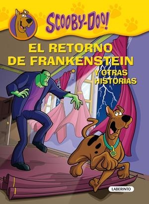 SCOOBY-DOO. EL RETORNO DE FRANKENSTEIN Y OTRAS HISTORIAS | 9788484838166 | GELSEY, JAMES | Llibreria La Font de Mimir - Llibreria online Barcelona - Comprar llibres català i castellà