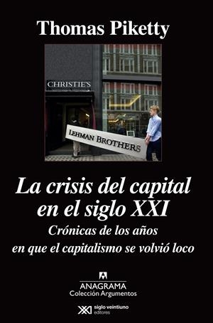LA  CRISIS DEL CAPITAL EN EL SIGLO XXI | 9788433963949 | PIKETTY, THOMAS | Llibreria La Font de Mimir - Llibreria online Barcelona - Comprar llibres català i castellà