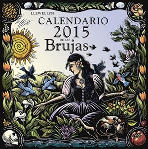 CALENDARIO 2015 DE LAS BRUJAS | 9788415968887 | LLEWELLYN | Llibreria La Font de Mimir - Llibreria online Barcelona - Comprar llibres català i castellà