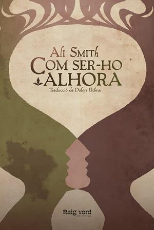 COM SER-HO ALHORA | 9788415539988 | SMITH, ALI | Llibreria La Font de Mimir - Llibreria online Barcelona - Comprar llibres català i castellà