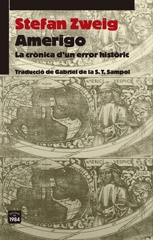 AMERIGO | 9788415835592 | ZWEIG, STEFAN | Llibreria La Font de Mimir - Llibreria online Barcelona - Comprar llibres català i castellà