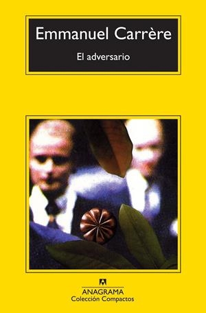 EL ADVERSARIO | 9788433977151 | CARRÈRE, EMMANUEL | Llibreria La Font de Mimir - Llibreria online Barcelona - Comprar llibres català i castellà
