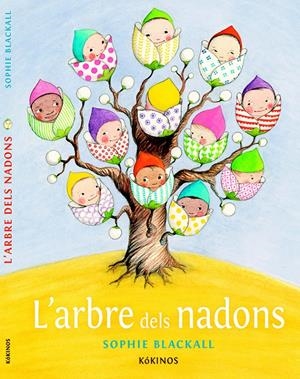 L'ARBRE DEL NADONS | 9788416126361 | BLACKALL, SOPHIE | Llibreria La Font de Mimir - Llibreria online Barcelona - Comprar llibres català i castellà