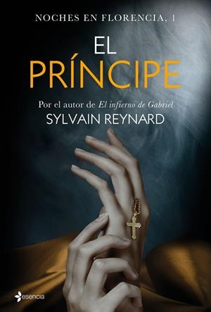 NOCHES EN FLORENCIA, 1. EL PRÍNCIPE | 9788408147589 | SYLVAIN REYNARD | Llibreria La Font de Mimir - Llibreria online Barcelona - Comprar llibres català i castellà