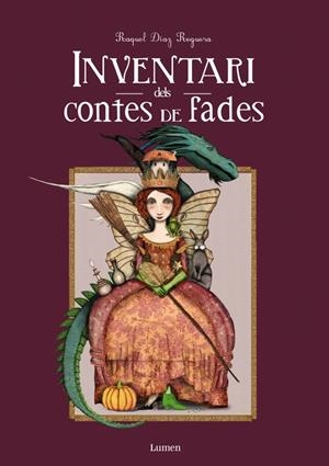 INVENTARI DELS CONTES DE FADES | 9788448844622 | DÍAZ REGUERA,RAQUEL | Llibreria La Font de Mimir - Llibreria online Barcelona - Comprar llibres català i castellà
