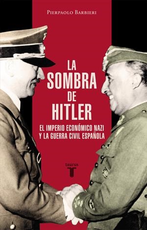 LA SOMBRA DE HITLER | 9788430617425 | BARBIERI,PIERPAOLO | Llibreria La Font de Mimir - Llibreria online Barcelona - Comprar llibres català i castellà