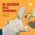 EL GUARDIÀ DELS SOMRIURES | 9788447929726 | DE DÉU PRATS, JOAN | Llibreria La Font de Mimir - Llibreria online Barcelona - Comprar llibres català i castellà