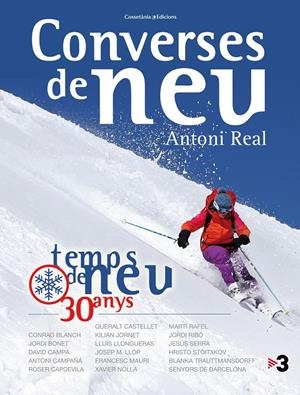 CONVERSES DE NEU | 9788490343739 | REAL MARTÍ, ANTONI | Llibreria La Font de Mimir - Llibreria online Barcelona - Comprar llibres català i castellà