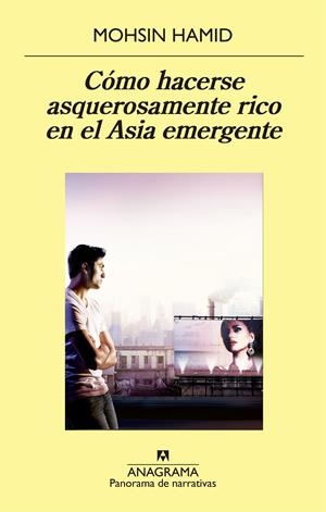 CÓMO HACERSE ASQUEROSAMENTE RICO EN EL ASIA EMERGENTE | 9788433979407 | HAMID, MOHSIN | Llibreria La Font de Mimir - Llibreria online Barcelona - Comprar llibres català i castellà