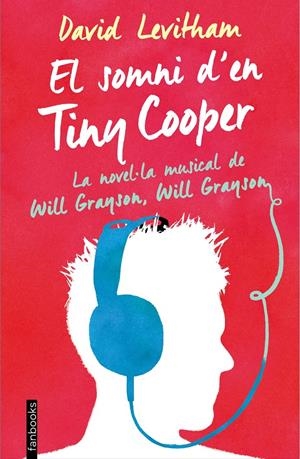 EL SOMNI D'EN TINY COOPER | 9788416297443 | DAVID LEVITHAN | Llibreria La Font de Mimir - Llibreria online Barcelona - Comprar llibres català i castellà