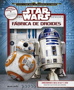 STAR WARS. FÁBRICA DE DROIDES | 9788408146445 | DANIEL WALLACE/AA. VV. | Llibreria La Font de Mimir - Llibreria online Barcelona - Comprar llibres català i castellà