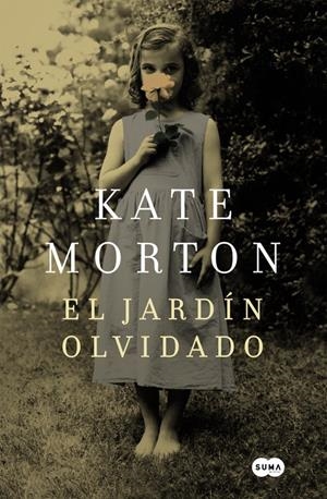 EL JARDÍN OLVIDADO | 9788483658314 | MORTON,KATE | Llibreria La Font de Mimir - Llibreria online Barcelona - Comprar llibres català i castellà