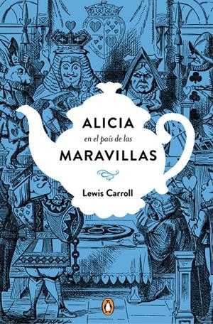 ALICIA EN EL PAÍS DE LAS MARAVILLAS (EDICIÓN CONMEMORATIVA) | 9788491050742 | CARROLL,LEWIS | Llibreria La Font de Mimir - Llibreria online Barcelona - Comprar llibres català i castellà