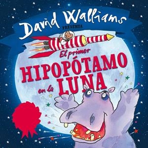 EL PRIMER HIPOPÓTAMO EN LA LUNA | 9788448845339 | ROSS,TONY/WALLIAMS,DAVID | Llibreria La Font de Mimir - Llibreria online Barcelona - Comprar llibres català i castellà